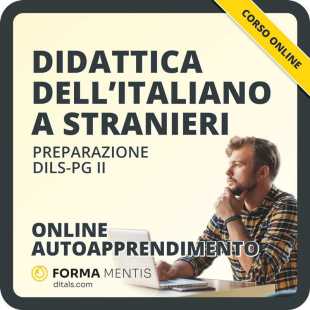 corso online di didattica dell'italiano a stranieri in autoapprendimento - preparazione DILS-PG II