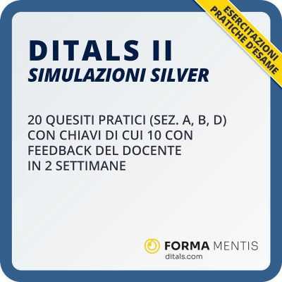 Esercitazioni DITALS II Silver