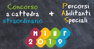 percorsi abilitanti speciali e concorso a cattedra straordinario entro il 2019