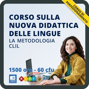 Corso sulla nuova didattica delle lingue: la metodologia CLIL