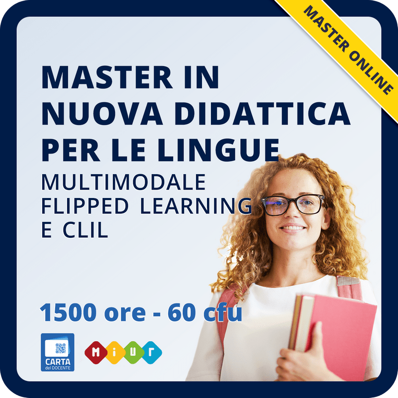 Master in nuova didattica per le lingue: multimodale, flipped learning e CLIL
