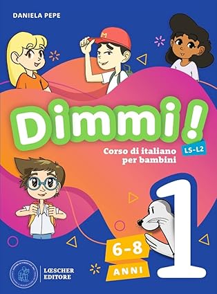 Dimmi! Testo per insegnare italiano a bambini stranieri