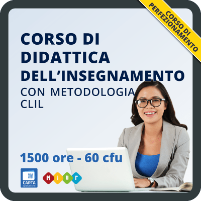 Corso di didattica dell'insegnamento con metodologia CLIL Corso di didattica dell'insegnamento con metodologia CLIL