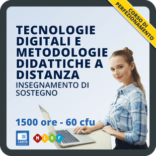 Corso per l'insegnamento di sostegno in tecnologie digitali e dad di sostegno