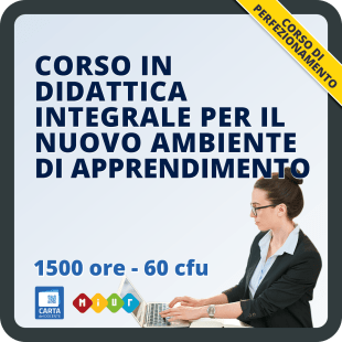 corso in didattica integrale per il nuovo ambiente di apprendimento