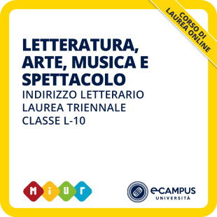 Laurea triennale L-10 indirizzo Letterario - Letteratura, arte, musica e spettacolo