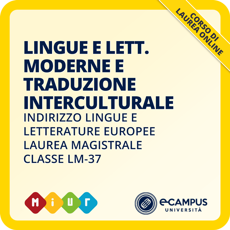Laurea magistrale LM-37 Lingue e letterature moderne e traduzione interculturale - indirizzo lingue e letterature europee