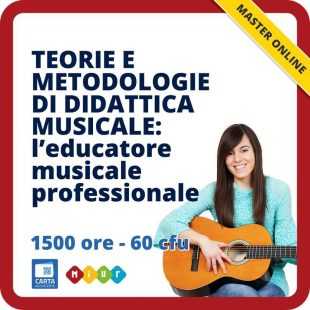 Master Teorie e metodologie di didattica musicale: l'educatore musicale professionale