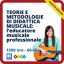 Master Teorie e metodologie di didattica musicale: l'educatore musicale professionale