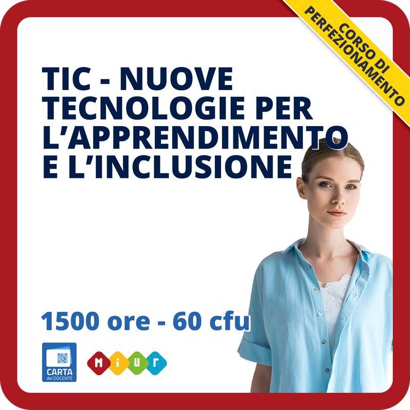TIC - Nuove tecnologie per l'apprendimento e l'inclusione