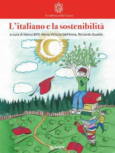 L'italiano e la sostenibilità - XXIII Settimana della lingua italiana nel mondo