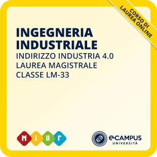 Laurea magistrale LM-33 Ingegneria Industriale curriculum Industria 4.0