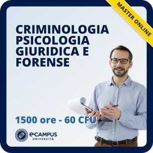 Master in criminologia - Psicologia giuridica e forense