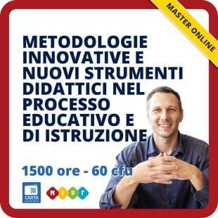 Metodologie innovative e nuovi strumenti didattici nel processo educativo e di istruzione