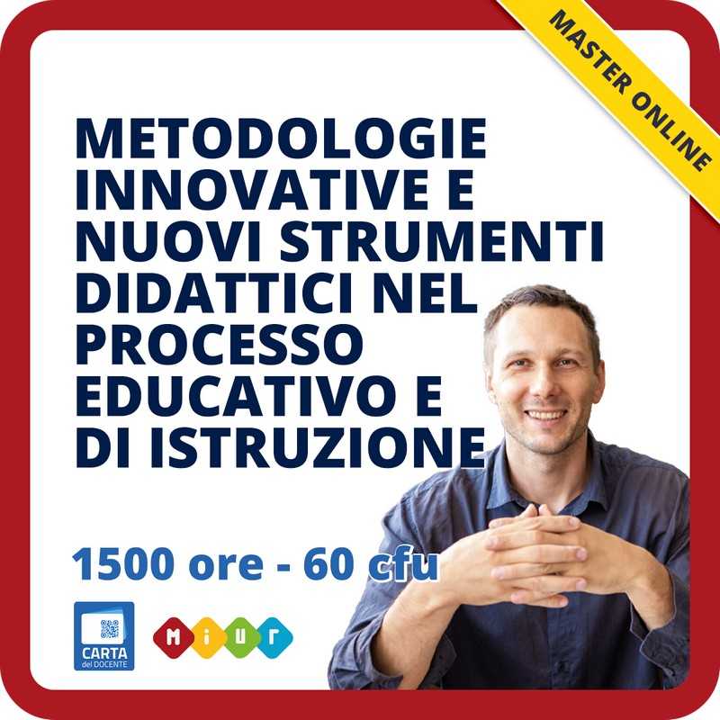Metodologie innovative e nuovi strumenti didattici nel processo educativo e di istruzione
