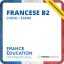 Francese B2 France Education International