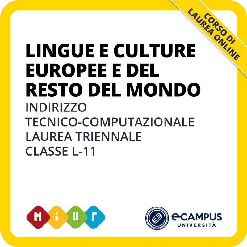 Laurea triennale in Lingue e culture europee e del resto del mondo - L-11 indirizzo tecnico-computazionale
