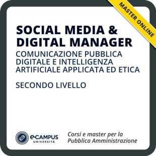 Social media e digital manager. Comunicazione pubblica digitale e intelligenza artificiale applicata ed etica