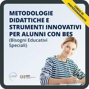 Metodologie didattiche, l'insegnamento curriculare e l'integrazione degli alunni con BES (Bisogni Educativi Speciali)