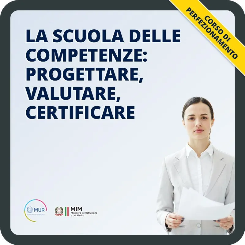 La scuola delle competenze: progettare, valutare, certificare