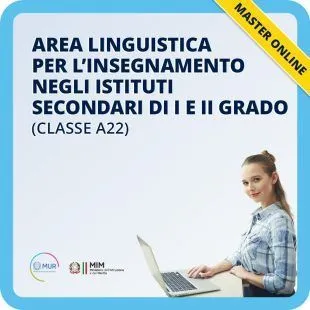 Area linguistica per l'insegnamento negli istituti secondari di I e II grado (classe A22)