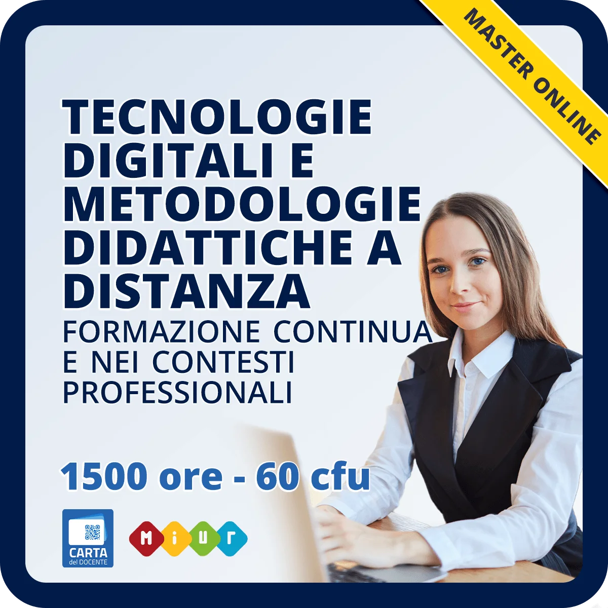 Master per la formazione continua e nei contesti professionali in tecnologie digitali e metodologie didattiche a distanza