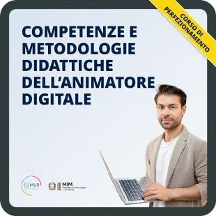 Competenze e metodologie didattiche dell'animatore digitale
