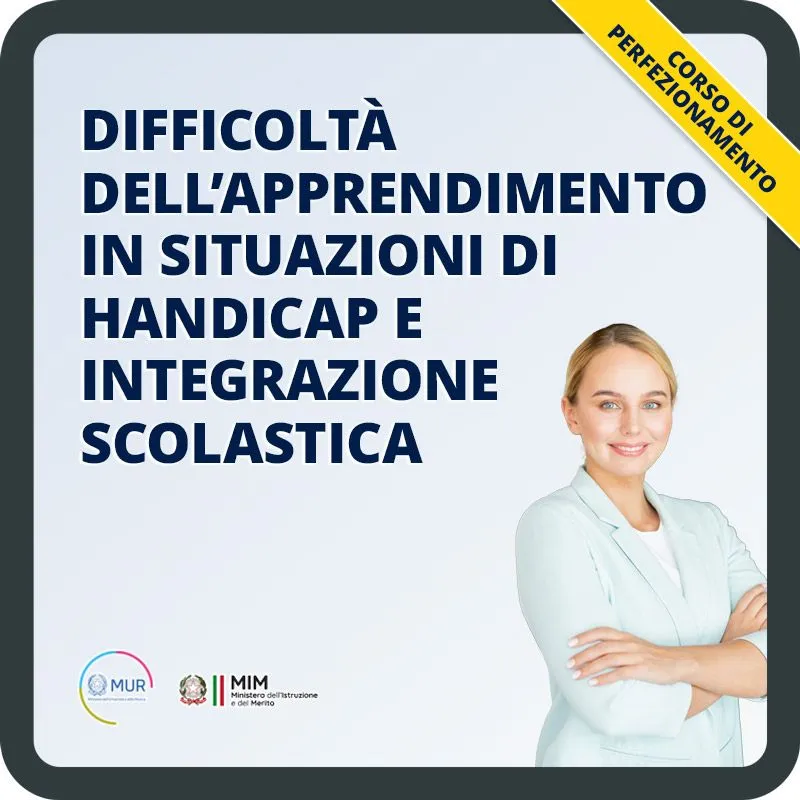 Difficoltà dell'apprendimento in situazioni di handicap e integrazione