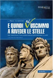 e quindi ri uscimmo a rivedere le stelle