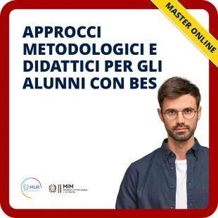 Approcci metodologici e didattici per gli alunni con Bisogni Educativi Speciali (BES)