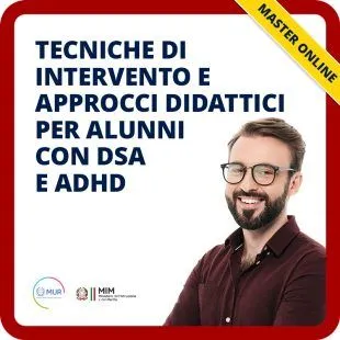Tecniche di intervento e approcci didattici per gli alunni con DSA e ADHD