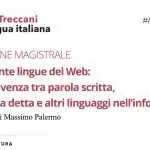 Le lingue del web e i linguaggi dell’infosfera