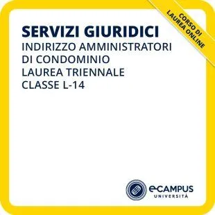 Laurea triennale in Servizi giuridici indirizzo Amministratori di condominio