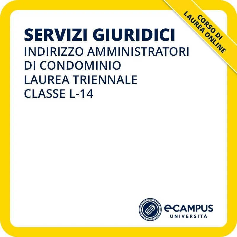 Laurea triennale in Servizi giuridici indirizzo Amministratori di condominio