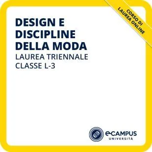 Laurea triennale L-3 in Design e discipline della moda