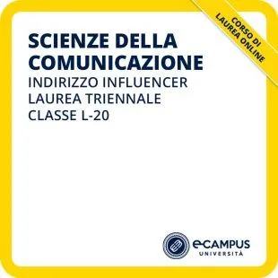 Laurea triennale in Scienze della comunicazione indirizzo Influencer