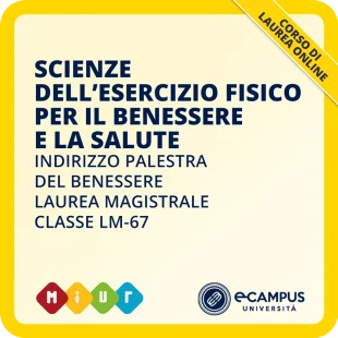 Laurea magistrale indirizzo Scienze dell'esercizio fisico per il benessere e la salute - Indirizzo palestra del benessere LM-67
