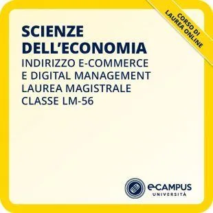 Laurea in E-commerce e digital management LM-56