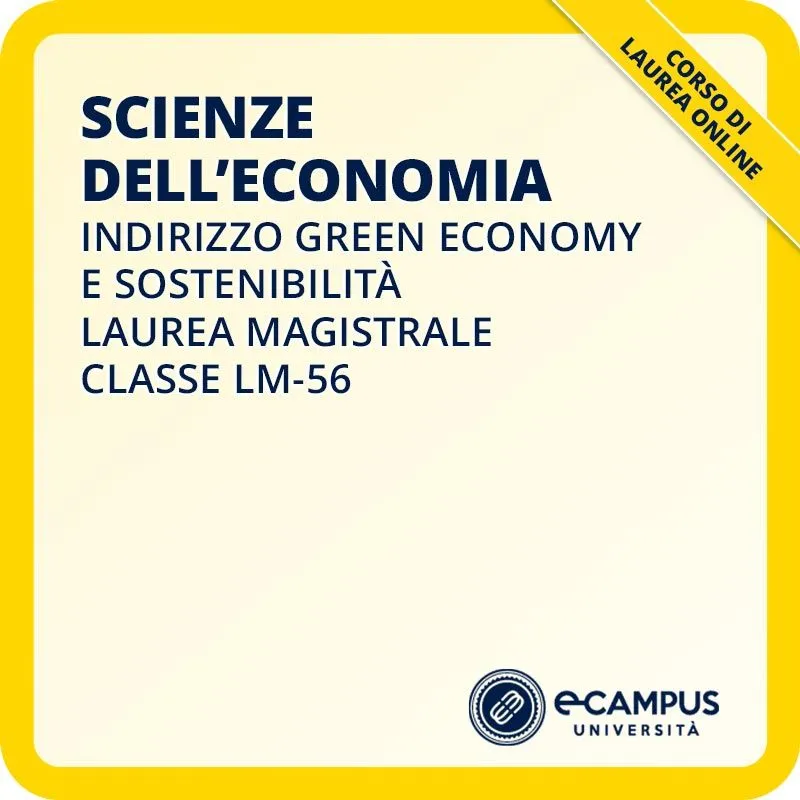 Laurea magistrale LM-56 indirizzo Green economy e sostenibilità