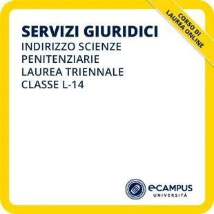 Laurea triennale in Servizi giuridici indirizzo Scienze penitenziarie