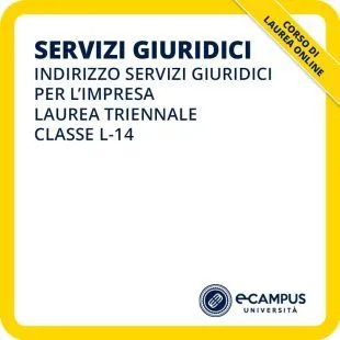 Laurea triennale in Servizi giuridici indirizzo Servizi giuridici per l'impresa
