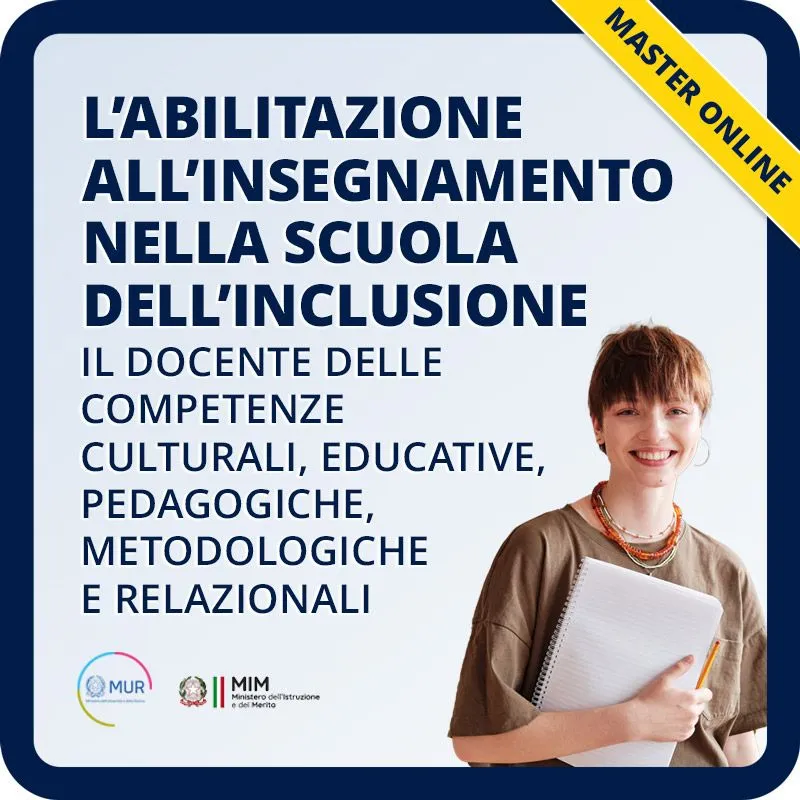 L'abilitazione all'insegnamento nella scuola dell'inclusione. Il docente delle competenze culturali, educative, pedagogiche, metodologiche e relazionali