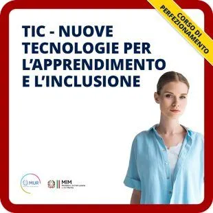 TIC - Nuove tecnologie per l'apprendimento e l'inclusione