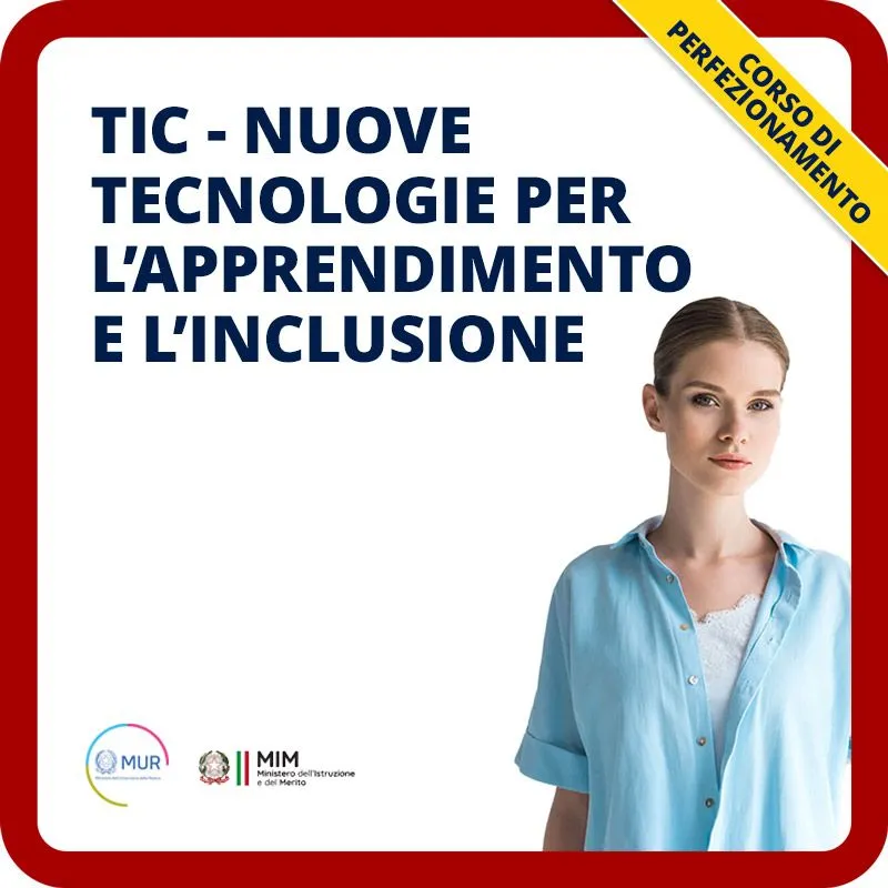 TIC - Nuove tecnologie per l'apprendimento e l'inclusione