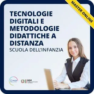 Tecnologie digitali e metodologie didattiche a distanza - Scuola dell'infanzia