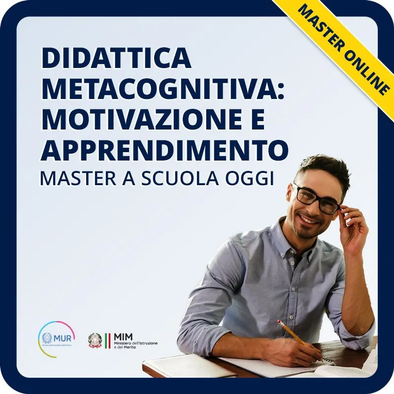 Didattica metacognitiva: motivazione e apprendimento - A scuola oggi