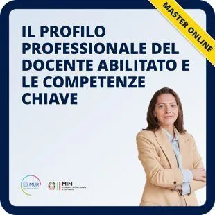 Il profilo professionale del docente abilitato e le competenze chiave