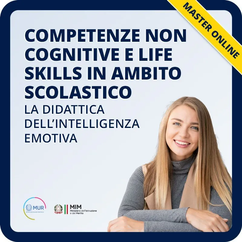 Competenze non cognitive e life skills in ambito scolastico. La didattica dell'intelligenza emotiva