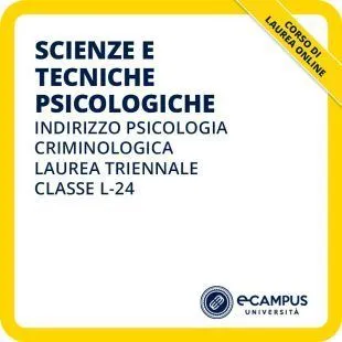 Scienze e tecniche psicologiche indirizzo Psicologia criminologica
