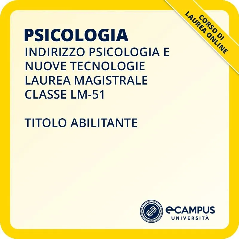 Laurea magistrale LM-51 indirizzo Psicologia e nuove tecnologie